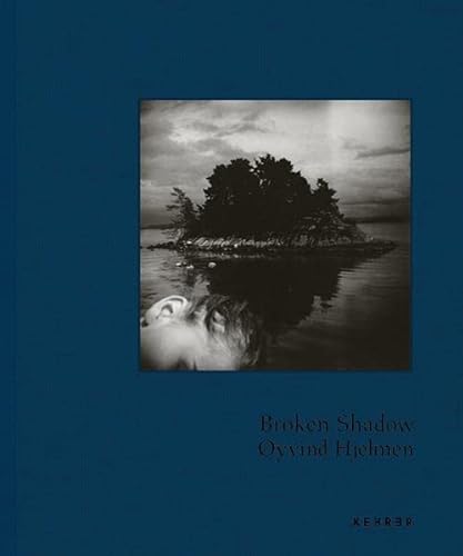Øyvind Hjelmen: Broken Shadow