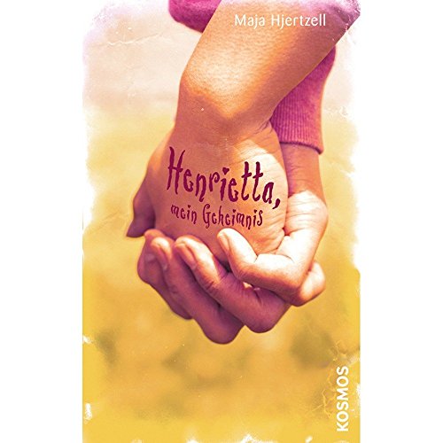 Henrietta, mein Geheimnis von Kosmos