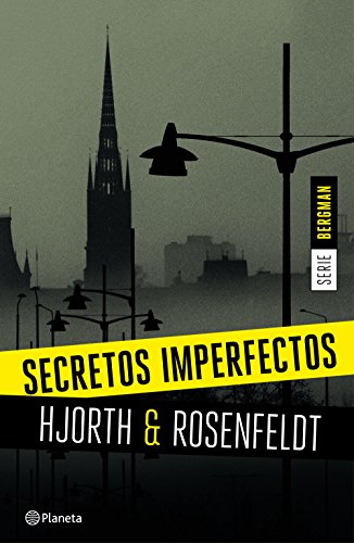 Bergman 1. Secretos imperfectos: Un nuevo caso para el psicólogo criminal más famoso de Suecia (Planeta Internacional, Band 1)