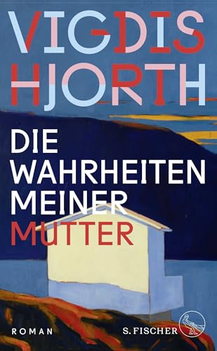 Die Wahrheiten meiner Mutter: Roman