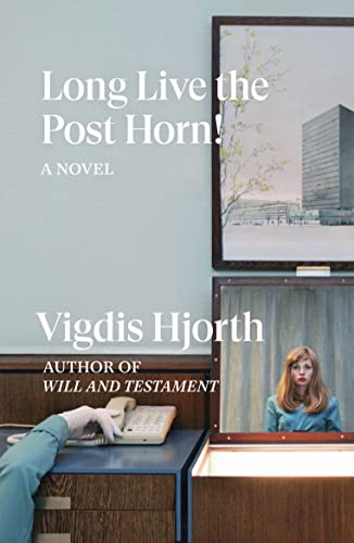 Long Live the Post Horn! (Verso Fiction)