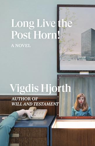 Long Live the Post Horn! (Verso Fiction)