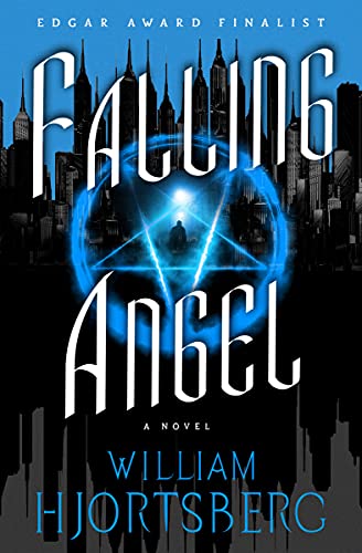 Falling Angel: A Novel (The Falling Angel Novels)