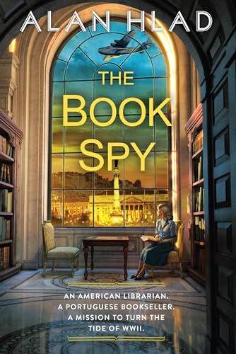 The Book Spy: A WW2 Novel of Librarian Spies von A John Scognamiglio Book