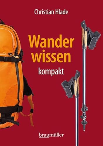 Wanderwissen kompakt von Braumüller Verlag