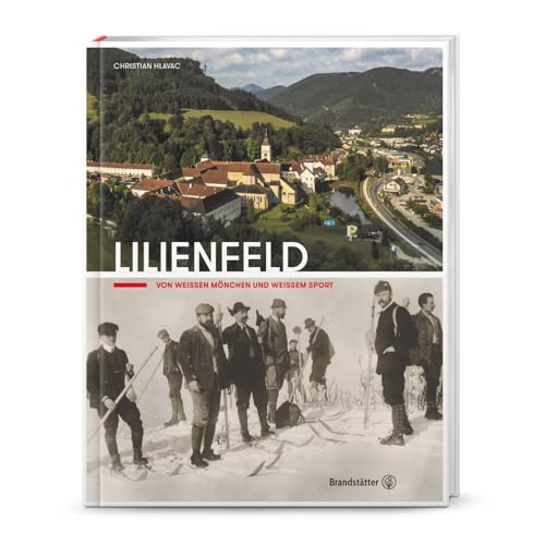 Lilienfeld: Von weißen Mönchen und weißem Sport Lilienfeld: Von weißen Mönchen und weißem Sport