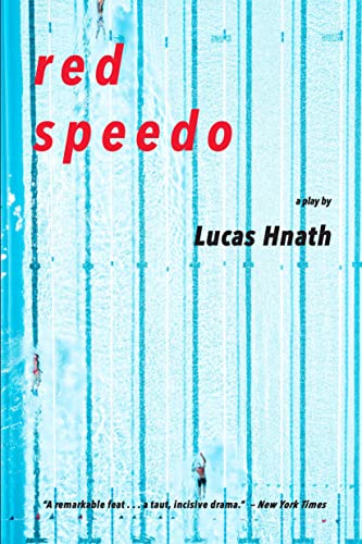 Red Speedo: A Play
