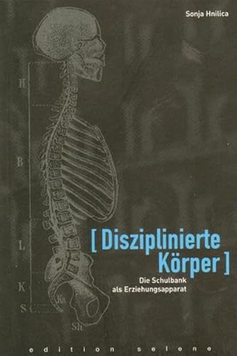 Disziplinierte Körper: Die Schulbank als Erziehungsapparat von Luftschacht
