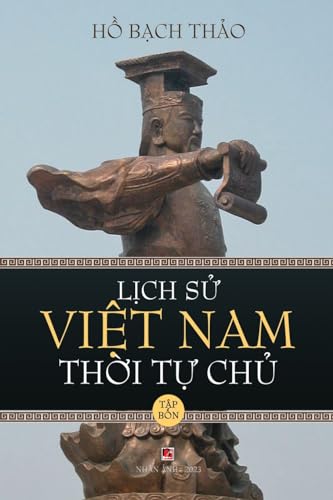 L¿ch S¿ Vi¿t Nam Th¿i T¿ Ch¿ - T¿p B¿n (lightweight paper - soft cover) von Nhan Anh Publisher
