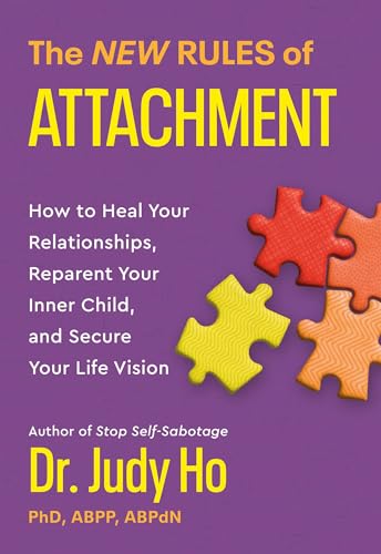 The New Rules of Attachment: How to Heal Your Relationships, Reparent Your Inner Child, and Secure Your Life Vision The New Rules of Attachment: How to Heal Your Relationships, Reparent Your Inner Child, and Secure Your Life Vision von Balance