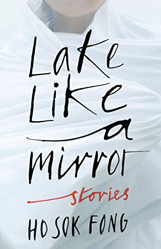 Lake Like a Mirror: Winner of English Pen Award 2019