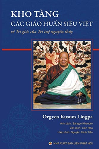 Kho tàng các giáo hu¿n siêu vi¿t v¿ tri giác trí tu¿ nguyên th¿y (Mật Tông Tây Tạng, Band 6) von United Buddhist Publisher