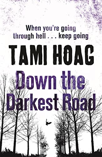 Down the Darkest Road (Oak Knoll)