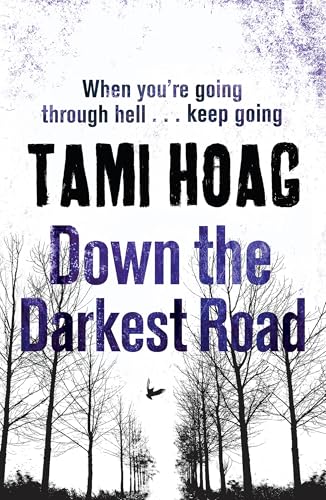 Down the Darkest Road (Oak Knoll)
