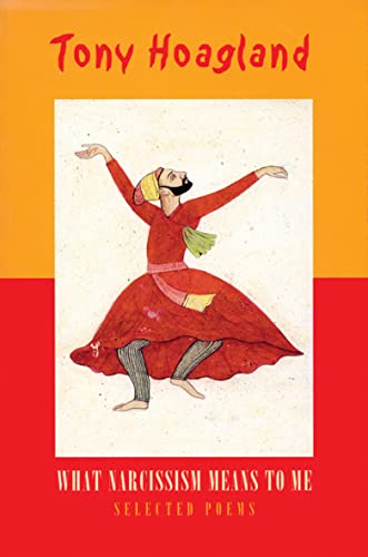 What Narcissism Means to Me: Selected Poems von Bloodaxe Books Ltd