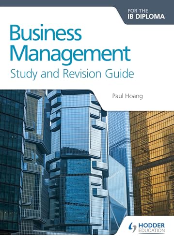 Business Management Study & Revision Guide: Ib Diploma (Prepare for Success) von Hodder Education
