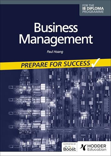 Business management for the IB Diploma: Prepare for Success: Hodder Education Group von Hodder Education