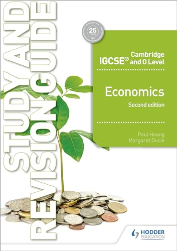 Cambridge IGCSE and O Level Economics Study and Revision Guide 2nd edition: Hodder Education Group von Hodder Education