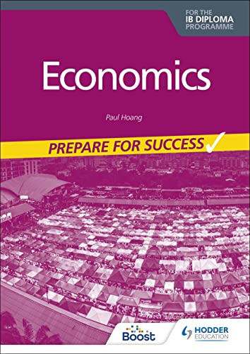 Economics for the IB Diploma: Prepare for Success von Hodder Education