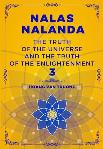 Nalas Nalanda 3: The Two Truths That Heal The Body, Soul, and Wisdom. von Independently published