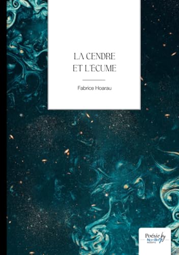 La cendre et l'écume