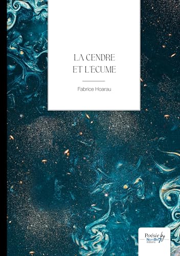 La cendre et l'écume