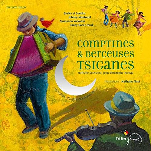 Comptines et berceuses tsiganes Comptines et berceuses tsiganes von DIDIER JEUNESSE