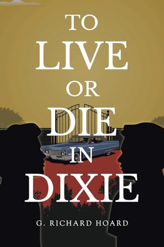To Live or Die in Dixie To Live or Die in Dixie von Hawes & Jenkins