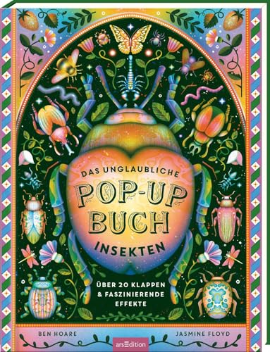 Das unglaubliche Pop-up-Buch Insekten: Über 20 Klappen und faszinierende Effekte | Hochwertiges Pop-up-Buch zum Staunen Das unglaubliche Pop-up-Buch Insekten: Über 20 Klappen und faszinierende Effekte | Hochwertiges Pop-up-Buch zum Staunen