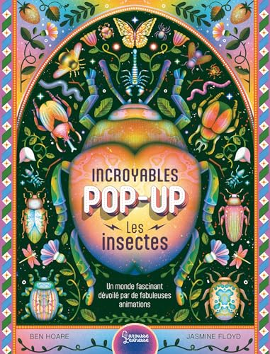Incroyables pop-up - Les insectes Incroyables pop-up - Les insectes von LAROUSSE