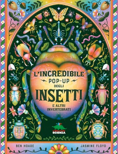 L'incredibile pop-up degli insetti e altri invertebrati. Ediz. a colori (Pop-up & co.) von Editoriale Scienza