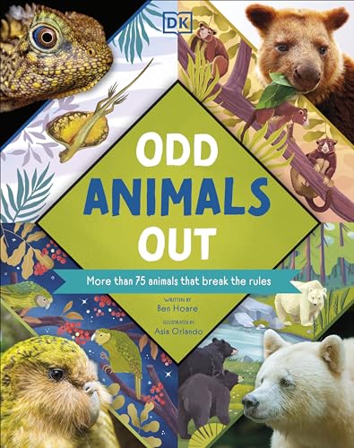 Odd Animals Out: More than 75 Animals that Break the Rules (Wonders of Wildlife) von DK Children
