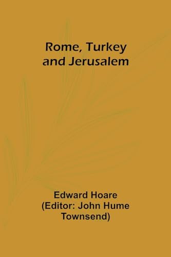 Rome, Turkey and Jerusalem von Alpha Edition