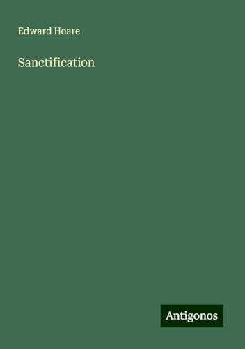 Sanctification Sanctification von Antigonos Verlag