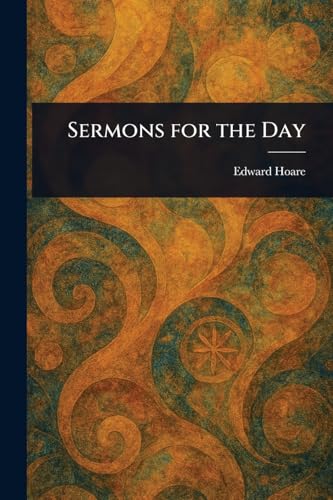 Sermons for the Day Sermons for the Day von Anson Street Press