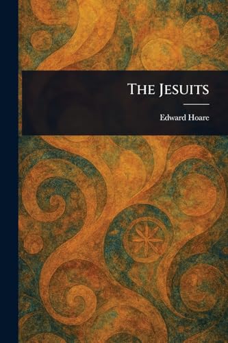 The Jesuits The Jesuits von Anson Street Press