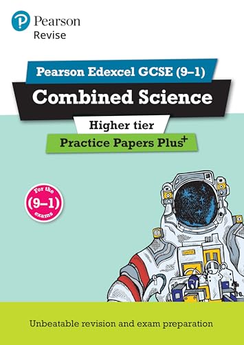 REVISE Edexcel GCSE (9-1) Combined Science Higher Practice Papers Plus: for the 2016 qualifications (Pearson Revise)