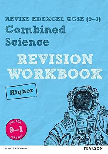 REVISE EDEXCEL GCSE (9–1) Combined Science: REVISION WORKBOOK: for the 9-1 exams (Revise Edexcel GCSE Science 16)