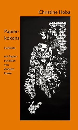 Papierkokons: Gedichte mit Papierschnitten von Annette Funke von Ziethen, Harry