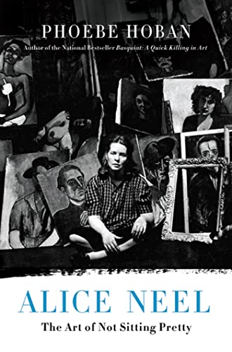Alice Neel: The Art of Not Sitting Pretty