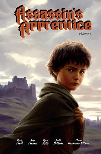 Assassin’s Apprentice Volume 1: Beloved by fans, read this classic Sunday Times bestselling work of epic fantasy (The Farseer Trilogy)