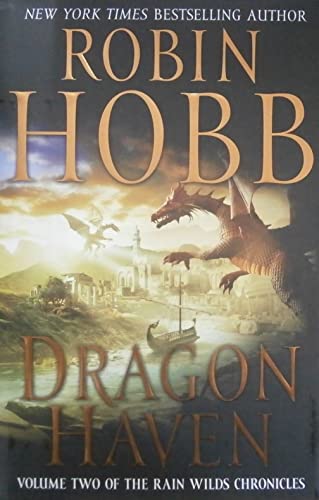 Dragon Haven: Volume Two of the Rain Wilds Chronicles (Rain Wilds Chronicles, 2, Band 2) von Harper Voyager