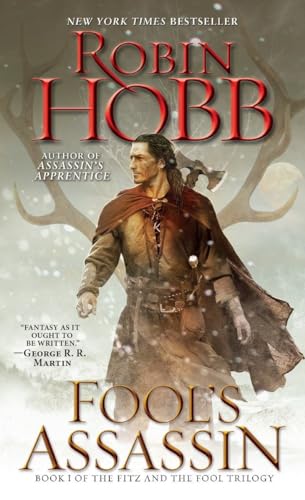 Fool's Assassin: Book I of the Fitz and the Fool Trilogy Fool's Assassin: Book I of the Fitz and the Fool Trilogy
