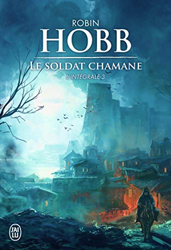 Le Soldat chamane: L'intégrale (3) von J'AI LU