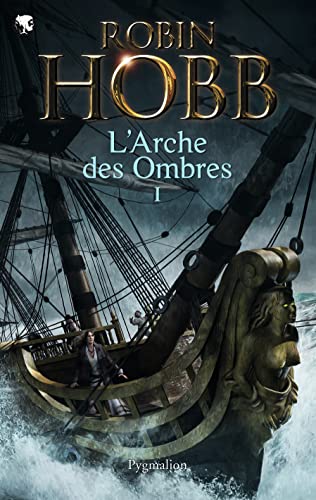 Les Aventuriers de la mer - L'Arche des Ombres: Intégrale 1 Les Aventuriers de la mer - L'Arche des Ombres: Intégrale 1