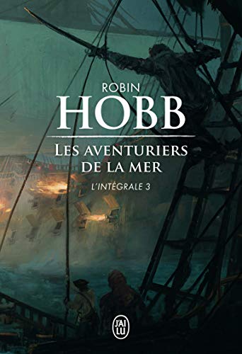 Les aventuriers de la mer: L'intégrale (3)