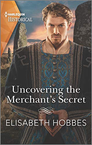 Uncovering the Merchant's Secret (Harlequin Historical)