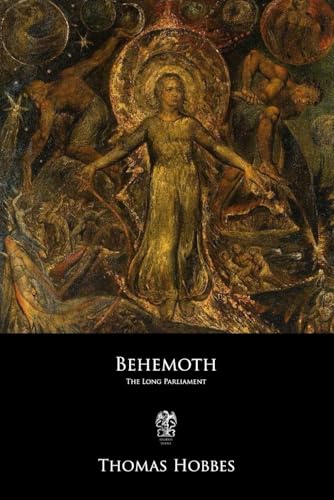 Behemoth: The Long Parliament von CreateSpace Independent Publishing Platform