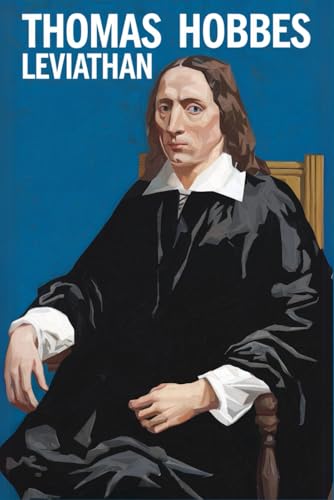 Leviathan: A Seminal Work in Political Science and Philosophy Leviathan: A Seminal Work in Political Science and Philosophy von Independently published