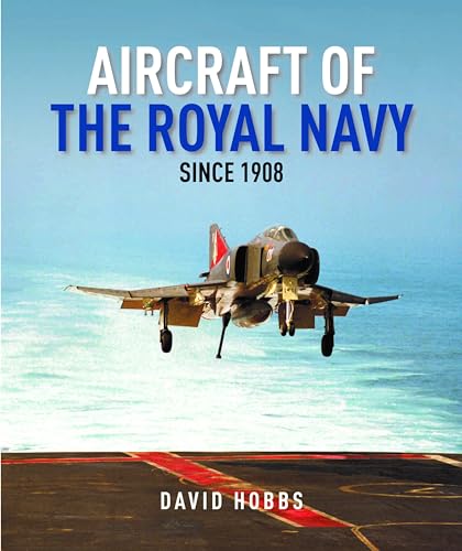 Aircraft of the Royal Navy Since 1908 von Pen & Sword Books Ltd
